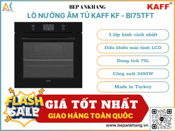 Lò nướng âm tủ KAFF KF - BI75TFT - Made in Turkey